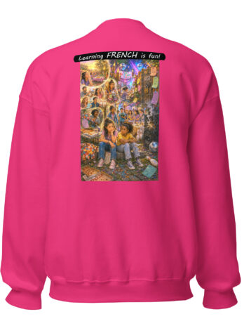 Unisex Crew Neck Sweatshirt – Learning FRENCH is fun! – The Surprise Party