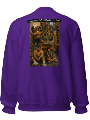 Unisex Crew Neck Sweatshirt – Learning GERMAN is fun! – Fair Trade