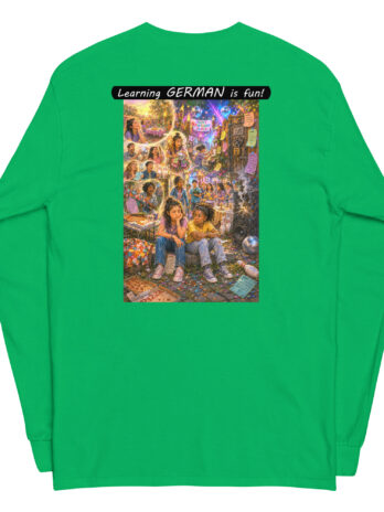 Unisex Long Sleeve Shirt – Learning GERMAN is fun! – The Surprise Party