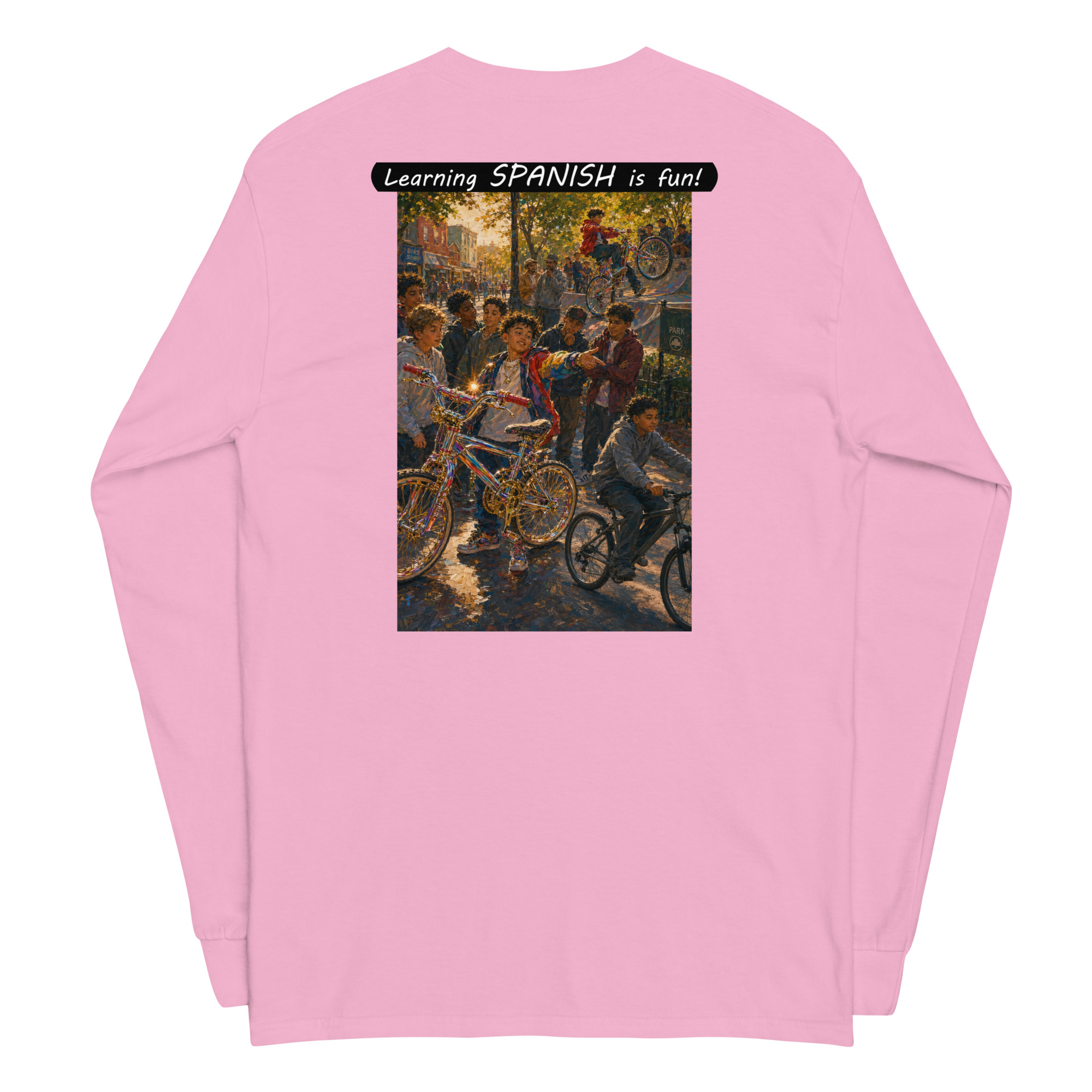 Unisex Long Sleeve Shirt - Learning SPANISH is fun! - The Show Off - Image 26