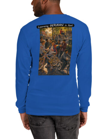 Unisex Long Sleeve Shirt – Learning GERMAN is fun! – The Show Off