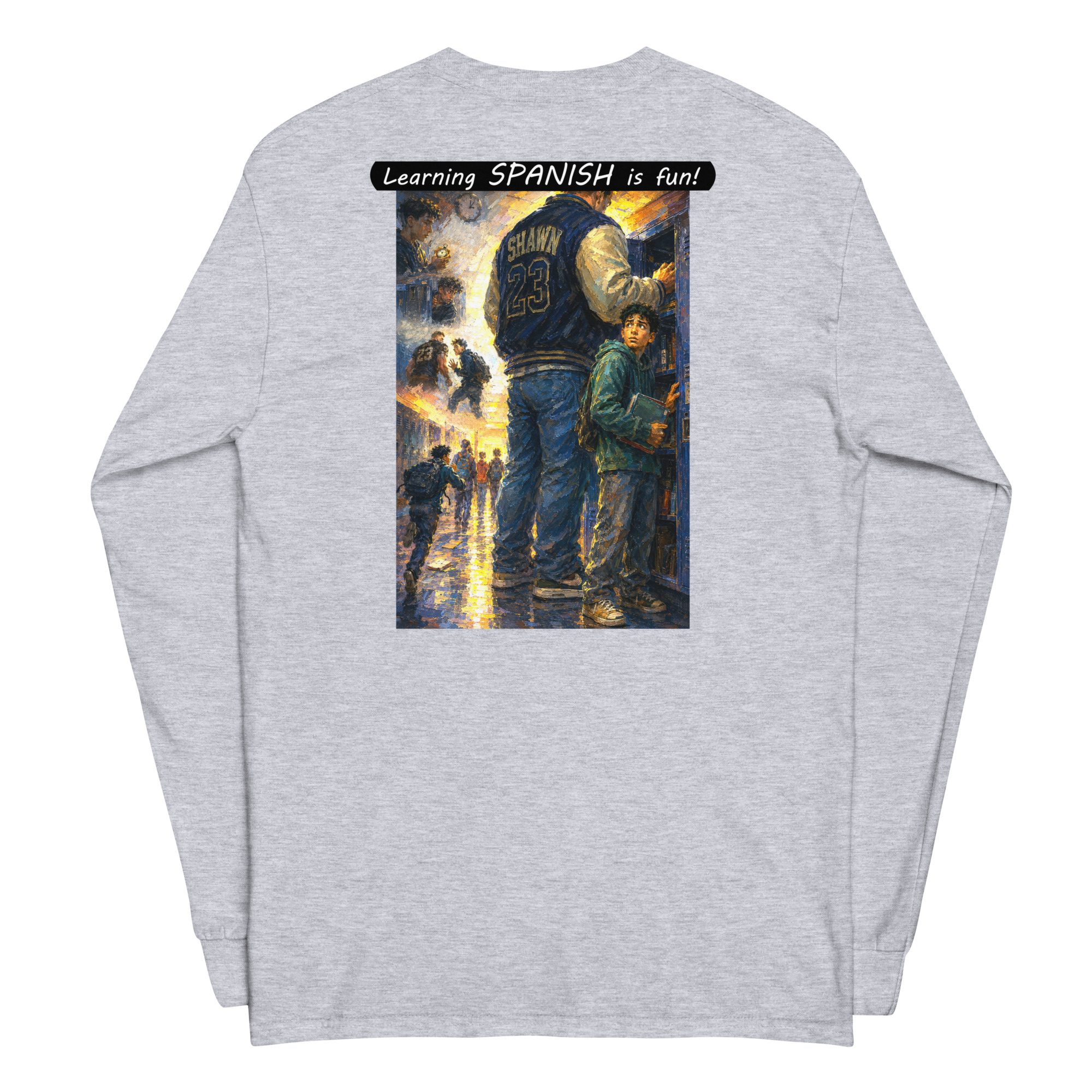 Unisex Long Sleeve Shirt - Learning SPANISH is fun! - The School Locker - Image 24