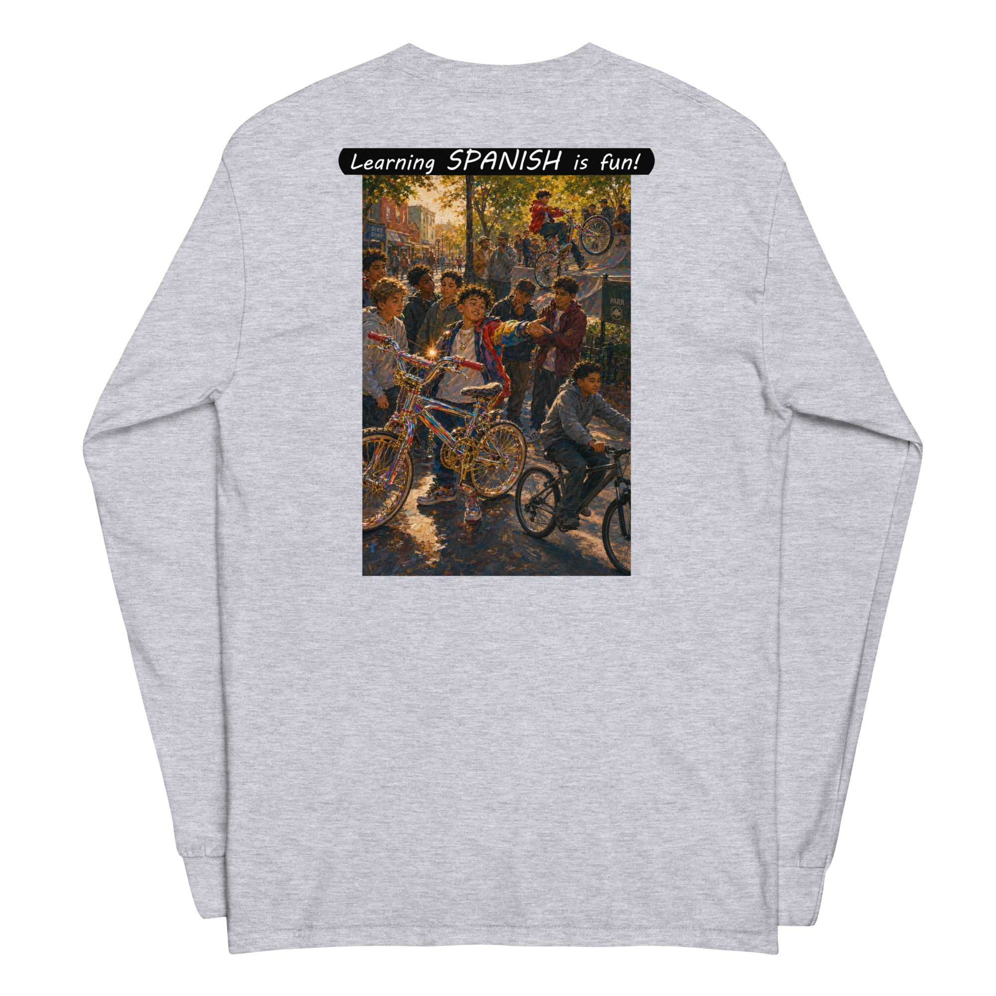 Unisex Long Sleeve Shirt - Learning SPANISH is fun! - The Show Off - Image 20